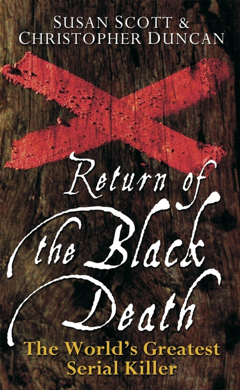 Return of the Black Death - Susan Scott, Christopher J. Duncan