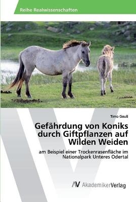 Gefährdung von Koniks durch Giftpflanzen auf Wilden Weiden