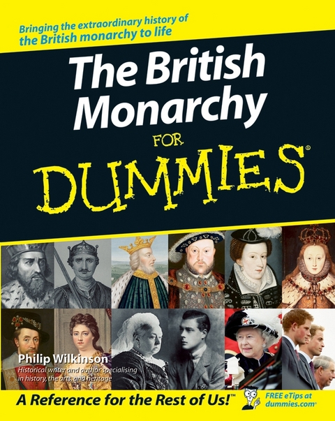 The British Monarchy For Dummies - Philip Wilkinson