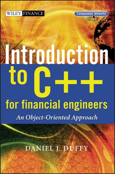 Introduction to C++ for Financial Engineers - Daniel J. Duffy