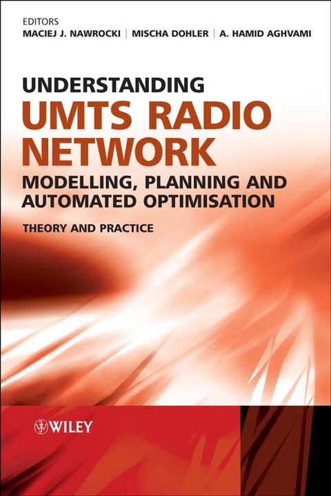 Understanding UMTS Radio Network Modelling, Planning and Automated Optimisation - 