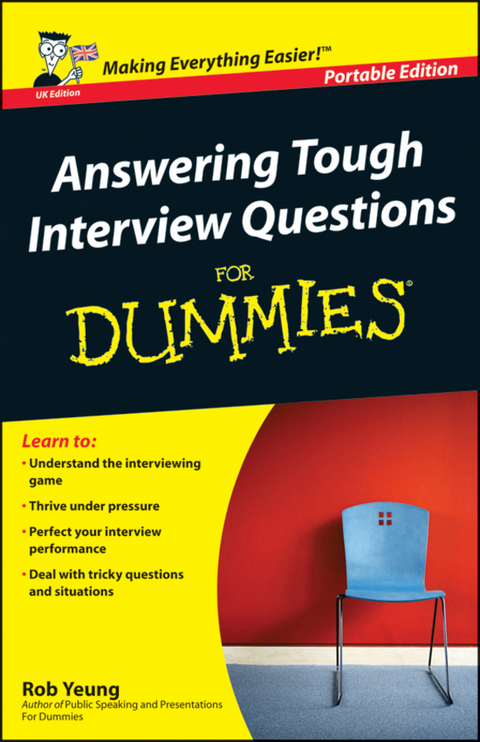 Answering Tough Interview Questions for Dummies - Rob Yeung