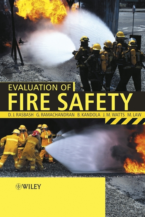 Evaluation of Fire Safety - D. Rasbash, G. Ramachandran, B. Kandola, J. Watts, M. Law
