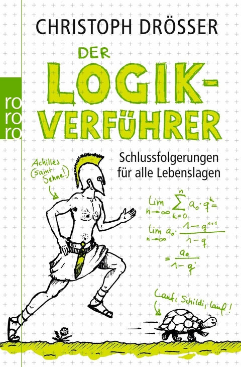 Der Logikverf&uuml;hrer - Christoph Dr&ouml;sser