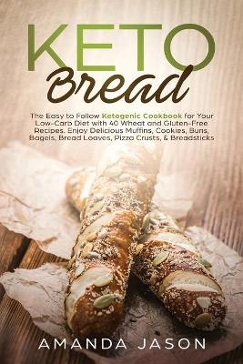 Keto Bread - Amanda Jason