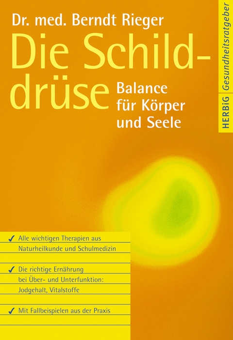 Die Schilddr&uuml;se - Berndt Rieger