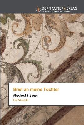Brief an meine Tochter - Enid Artursdottir