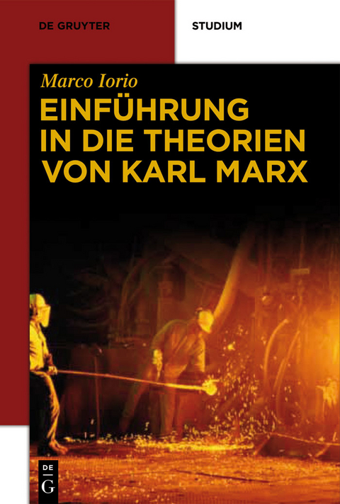Einf&uuml;hrung in die Theorien von Karl Marx - Marco Iorio