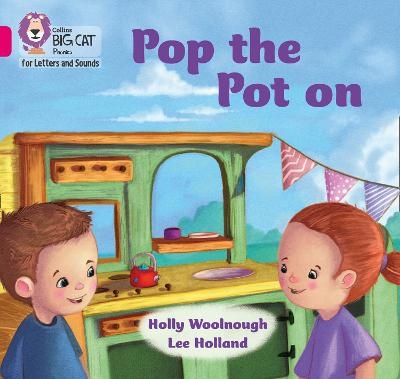 Pop the pot on - Holly Woolnough