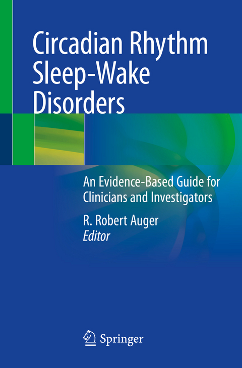 Circadian Rhythm Sleep-Wake Disorders - 