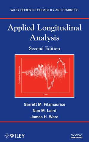 Applied Longitudinal Analysis - Garrett M. Fitzmaurice, Nan M. Laird, James H. Ware