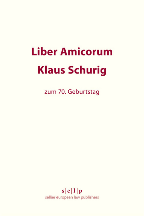 Liber Amicorum Klaus Schurig - 
