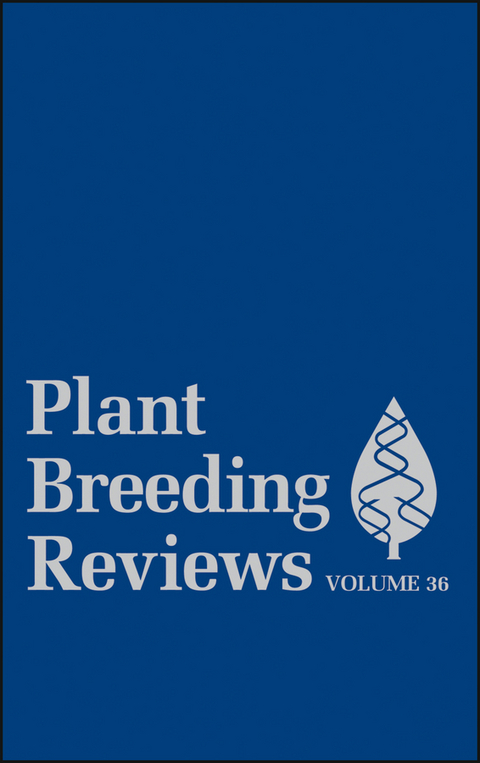 Plant Breeding Reviews, Volume 36 - 