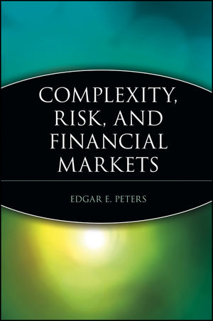 Complexity, Risk, and Financial Markets - Edgar E. Peters