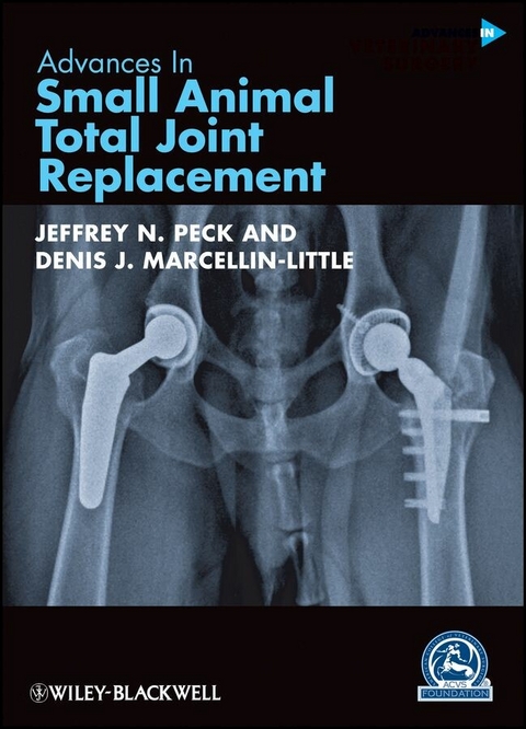 Advances in Small Animal Total Joint Replacement - 