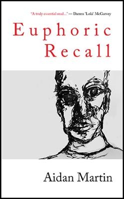 Euphoric Recall - Aidan Martin