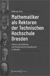 Mathematiker als Rektoren der Technischen Hochschule Dresden - Waltraud Voss