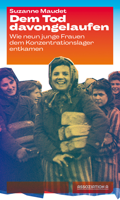 Dem Tod davongelaufen - Suzanne Maudet