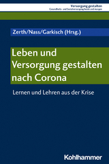 Leben und Versorgung gestalten nach Corona - 