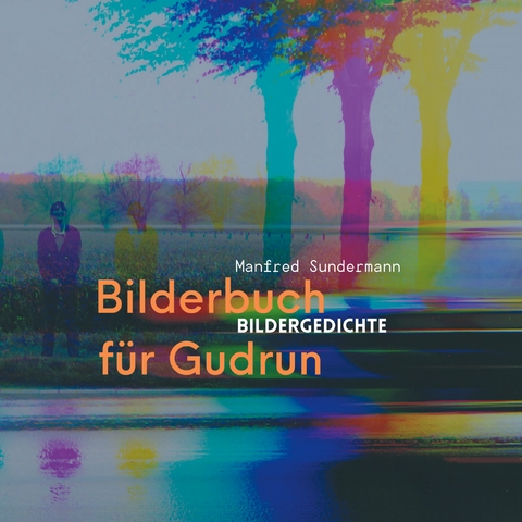 Bilderbuch f&uuml;r Gudrun - Manfred Sundermann