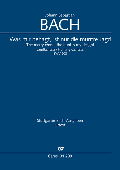 Was mir behagt, ist nur die muntre Jagd (Klavierauszug) - Johann Sebastian Bach