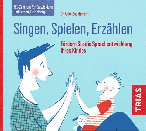 Singen, Spielen, Erz&auml;hlen - Anke Buschmann