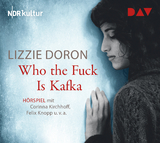 Who the Fuck Is Kafka - Lizzie Doron