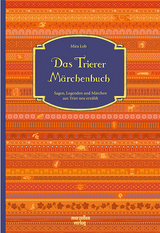 Das Trierer M&auml;rchenbuch - Mira Lob