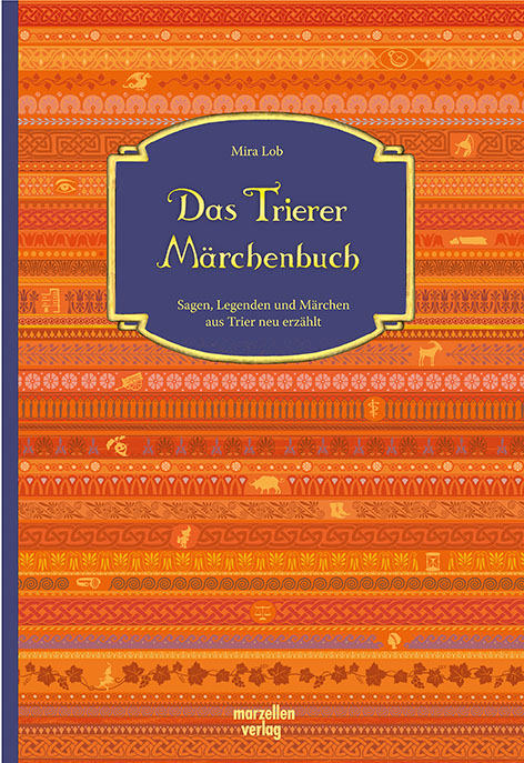 Das Trierer M&auml;rchenbuch - Mira Lob