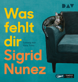 Was fehlt dir - Sigrid Nunez