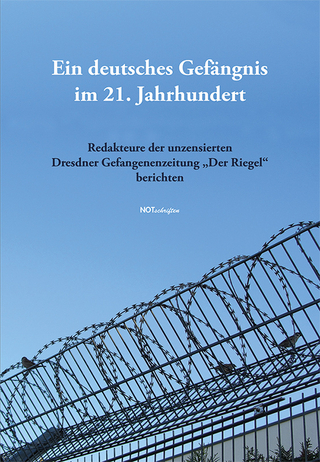 Ein deutsches Gefängnis im 21. Jahrhundert