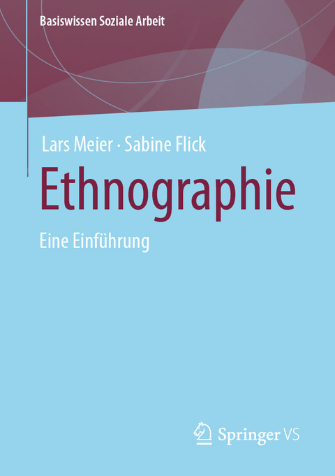 Ethnographie - Lars Meier, Sabine Flick