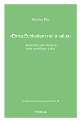 &raquo;Extra Ecclesiam nulla salus&laquo; - Matthias Eller