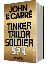Tinker, Tailor, Soldier, Spy (Ein Smiley-Roman 5) - John Le Carr&eacute;