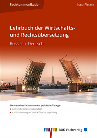 Lehrbuch der Wirtschafts- und Rechtsübersetzung Russisch–Deutsch