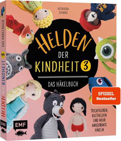 Helden der Kindheit 3 &ndash; Das H&auml;kelbuch &ndash; Band 3 - Alexandra Schwarz