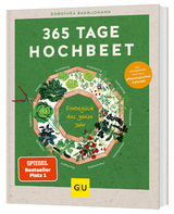365 Tage Hochbeet - Dorothea Baumjohann