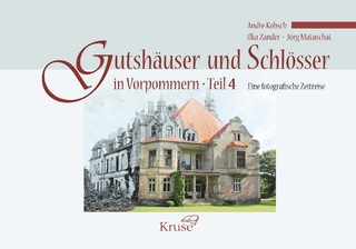 Gutshäuser und Schlösser in Vorpommern. Teil 4.