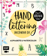 Handlettering &ndash; Das Starter-Set: Alphabete und Watercolor