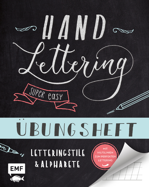 Handlettering – Super easy! Übungsheft - 