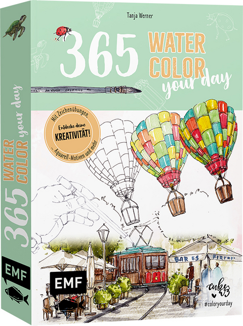 365 &ndash; Watercolor your day &ndash; Entdecke deine Kreativit&auml;t! - Tanja Werner