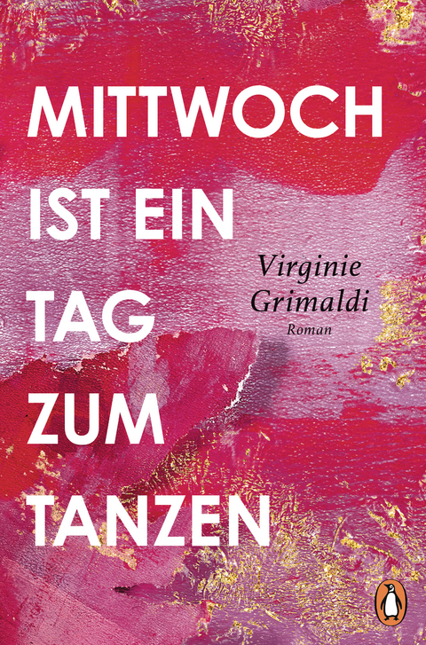 Mittwoch ist ein Tag zum Tanzen - Virginie Grimaldi