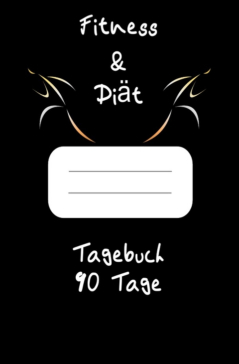 Di&auml;t & Fitness Tagebuch 90 Tage - Print &amp Salzgitter;  amp;  Lettershop