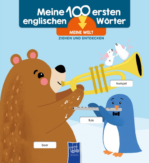 100 erste englische W&ouml;rter - Meine Welt