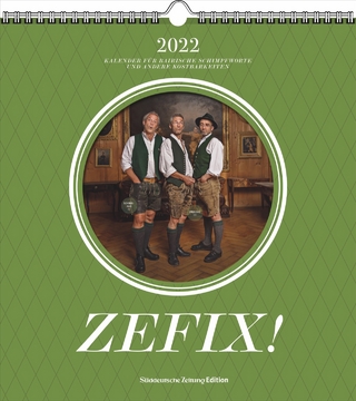Zefix! Wandkalender 2022