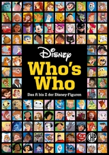 Disney: Who's Who &ndash; Das A bis Z der Disney-Figuren. Das gro&szlig;e Lexikon - Walt Disney