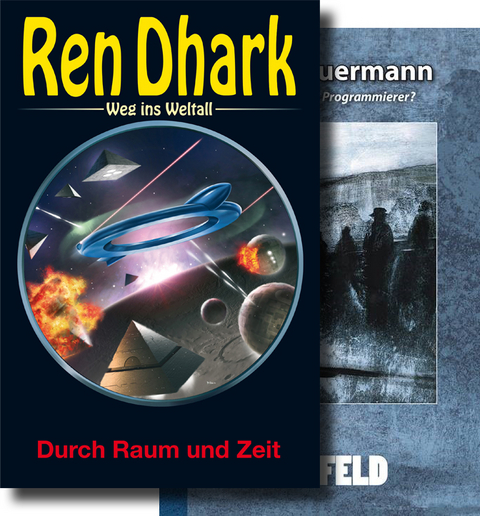 Ren Dhark &ndash; Weg ins Weltall 100: Durch Raum und Zeit - Gary G. Aldrin, Jan Gardemann, Nina Morawietz