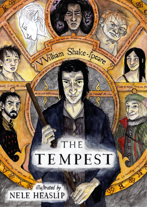 William Shakespeare: The Tempest - illustrated by Nele Heaslip - Nele Heaslip