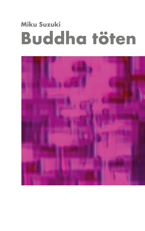 Buddha t&ouml;ten - Miku Suzuki