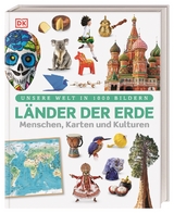 Unsere Welt in 1000 Bildern. L&auml;nder der Erde - Andrea Mills